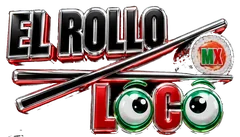 El Rollo Loco MX